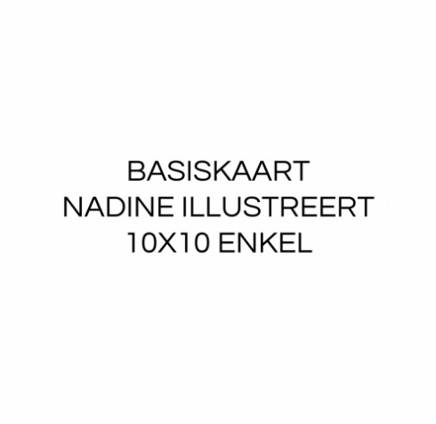 Nadine illustraties - 10x10 enkel