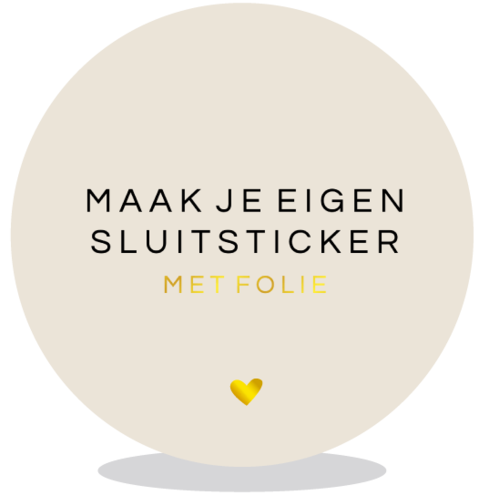 Sluitsticker DIY - ontwerp je eigen sluitsticker mét folie