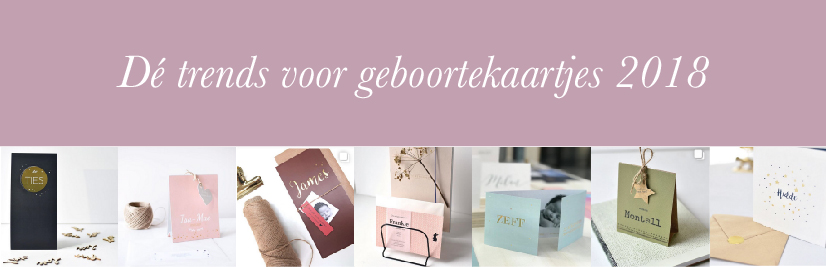 Trends geboortekaartjes 2018